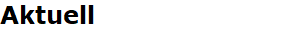 Aktuell