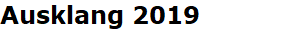 Ausklang 2019